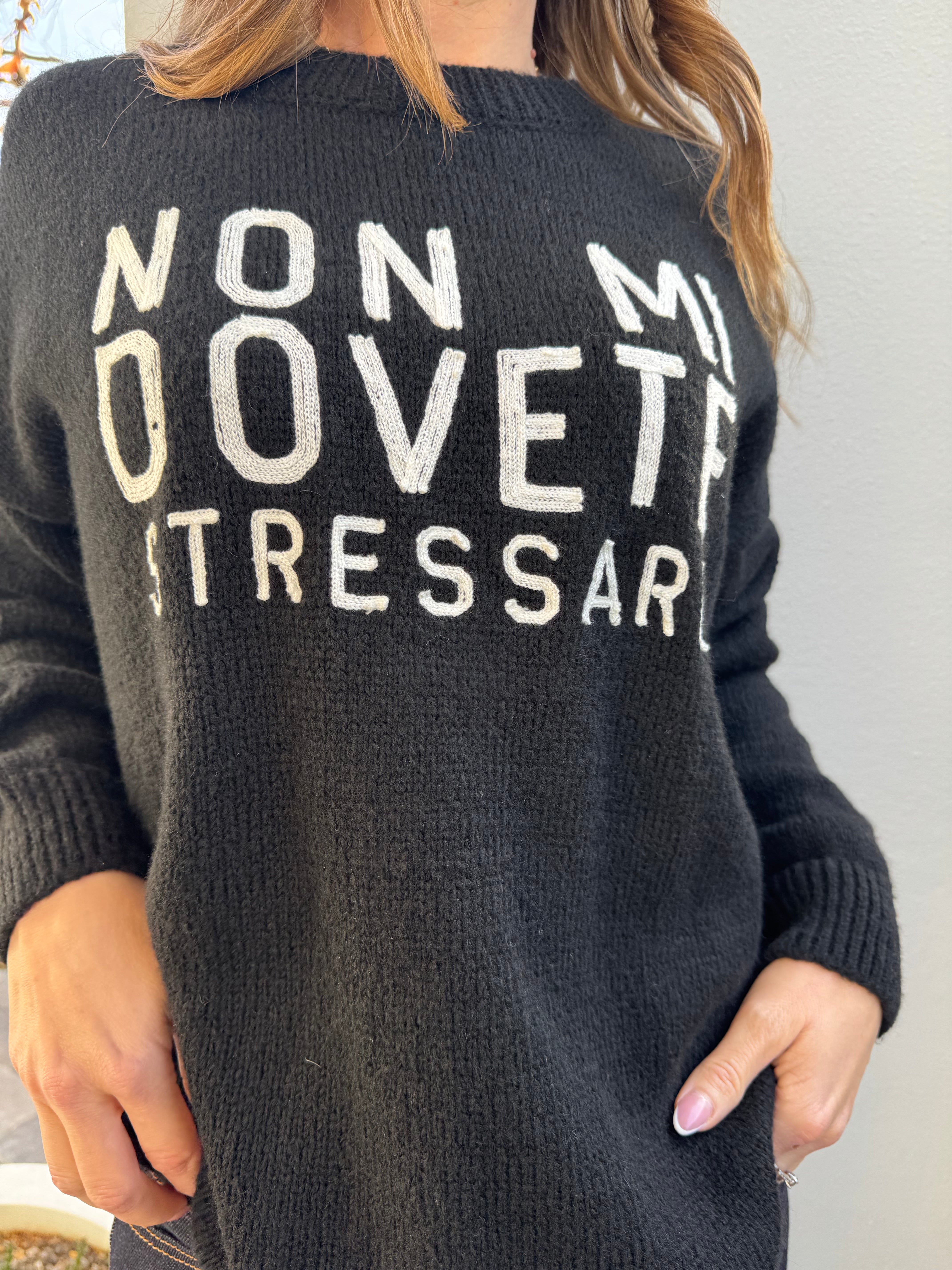 Maglione Non mi dovete stressare